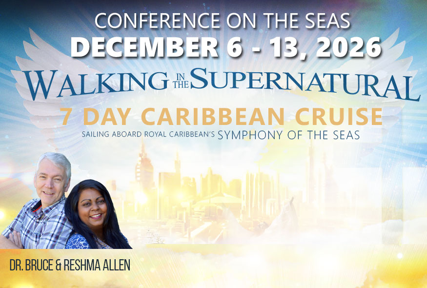 December 6, 2026 Cruise – Walking in the Supernatural