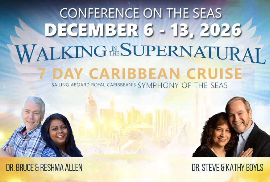 December 6, 2026 Cruise – Walking in the Supernatural